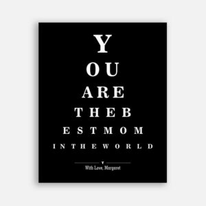 Moms Birthday Mothers Day Best Mom In The World Word Design Eye Chart on Black Background #CWA-1266