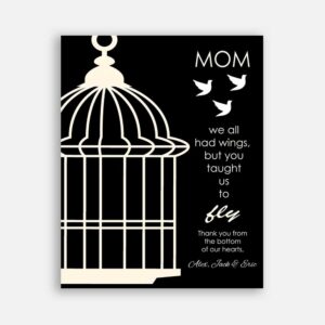 Mom Bird Cage You Taught Us To Fly Mothers Day Gift Birthday Gift For Mom on Black Background #CWA-1277
