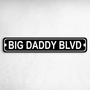 Big Daddy Blvd Novelty Metal Street Sign to add to your sign collection.