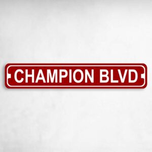 Champion Blvd Novelty Metal Street Sign to add to your sign collection.