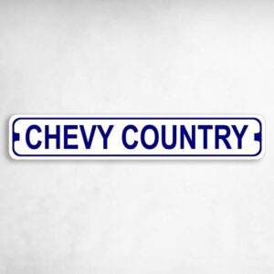 Chevy Country Novelty Metal Street Sign to add to your sign collection.