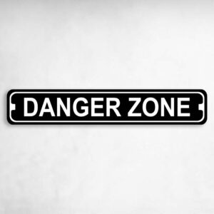 Danger Zone Novelty Metal Street Sign to add to your sign collection.