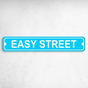 Easy Street Novelty Metal Street Sign to add to your sign collection.