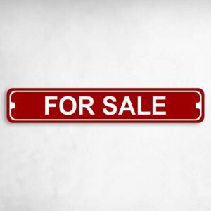 For Sale Novelty Metal Street Sign to add to your sign collection.