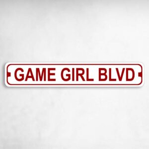 Game Girl Boulevard Novelty Metal Street Sign to add to your sign collection.