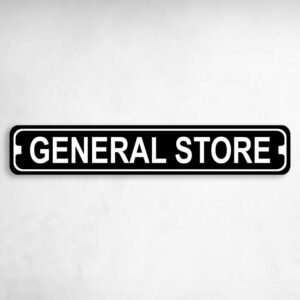 General Store Novelty Metal Street Sign to add to your sign collection.