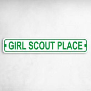 Girl Scout Place Novelty Metal Street Sign to add to your sign collection.
