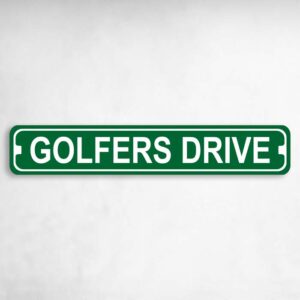 Golfers Drive Novelty Metal Street Sign to add to your sign collection.