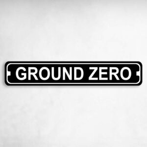 Ground Zero Novelty Metal Street Sign to add to your sign collection.