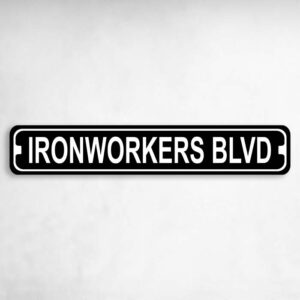 Ironworkers Boulevard Novelty Metal Street Sign to add to your sign collection.