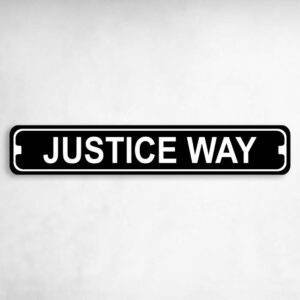 Justice Way Novelty Metal Street Sign to add to your sign collection.