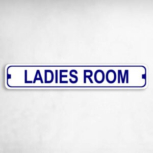 Ladies Room Bathroom Novelty Metal Street Sign to add to your sign collection.