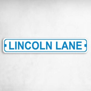Lincoln Lane Novelty Metal Street Sign to add to your sign collection.