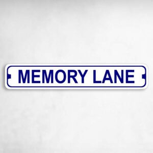 Memory Lane Novelty Metal Street Sign to add to your sign collection.