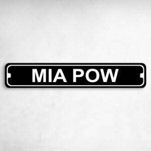 MIA POW Novelty Metal Street Sign to add to your sign collection.