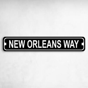 New Orleans Way Novelty Metal Street Sign to add to your sign collection.