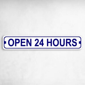 Open 24 Hours Novelty Metal Street Sign to add to your sign collection.