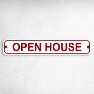 Open House Novelty Metal Street Sign to add to your sign collection.