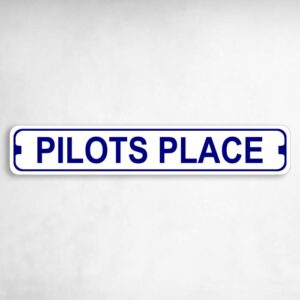 Pilots Place Novelty Metal Street Sign to add to your sign collection.