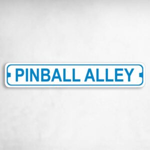 Pinball Alley Novelty Metal Street Sign to add to your sign collection.