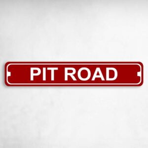 Pit Road Novelty Metal Street Sign to add to your sign collection.