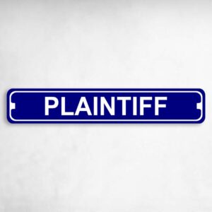 Plaintiff Lawyer Courthouse Novelty Metal Street Sign to add to your sign collection.