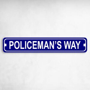 Policemans Way Novelty Metal Street Sign to add to your sign collection.