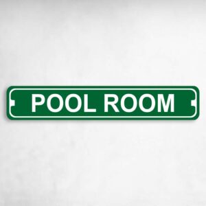 Pool Room Novelty Metal Street Sign to add to your sign collection.