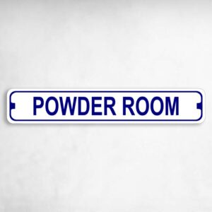 Powder Room Novelty Metal Street Sign to add to your sign collection.