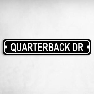 Quarterback Drive Novelty Metal Street Sign to add to your sign collection.