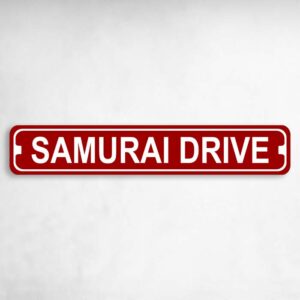 Samurai Drive Novelty Metal Street Sign to add to your sign collection.