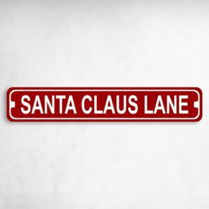 Santa Claus Lane Novelty Metal Street Sign to add to your sign collection.