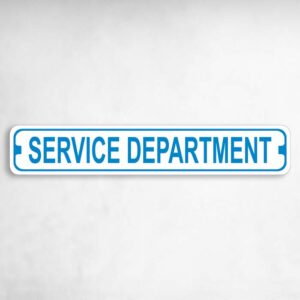 Service Department Novelty Metal Street Sign to add to your sign collection.