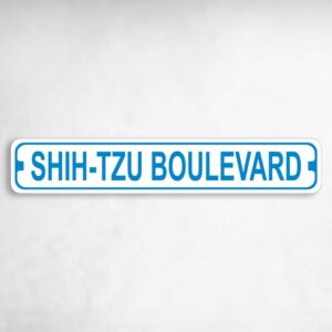 Shih-Tzu Boulevard Novelty Metal Street Sign to add to your sign collection.