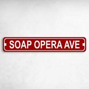 Soap Opera Avenue Novelty Metal Street Sign to add to your sign collection.