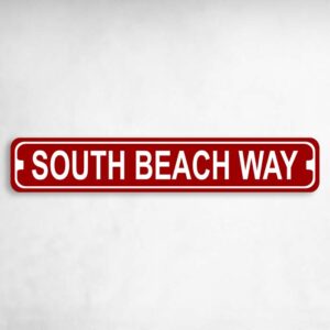 South Beach Way Novelty Metal Street Sign to add to your sign collection.