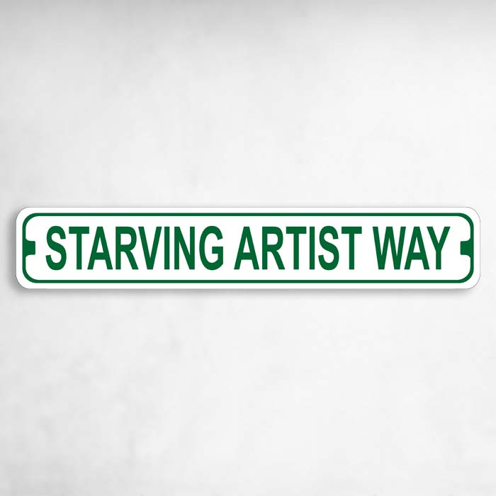 Starving Artist Way Novelty Metal Street Sign to add to your sign collection.