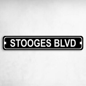 Stooges Boulevard Novelty Metal Street Sign to add to your sign collection.