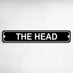 The Head Bathroom Novelty Metal Street Sign to add to your sign collection.