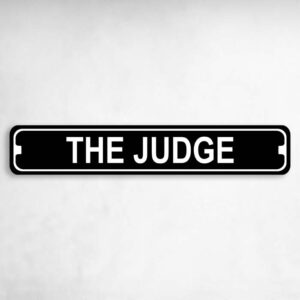 The Judge Law Courthouse Novelty Metal Street Sign to add to your sign collection.