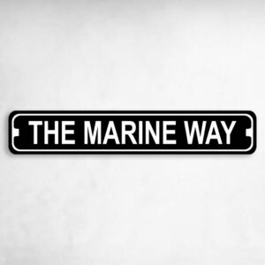 The Marine Way Novelty Metal Street Sign to add to your sign collection.
