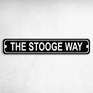 The Stooge Way Novelty Metal Street Sign to add to your sign collection.