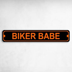 Biker Babe Novely Metal Harley Novelty Metal Street Sign to add to your sign collection.