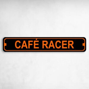 Cafe Racer Place Harley Novelty Metal Street Sign to add to your sign collection.