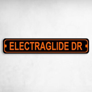 Electraglide Dr Harley Novelty Metal Street Sign to add to your sign collection.