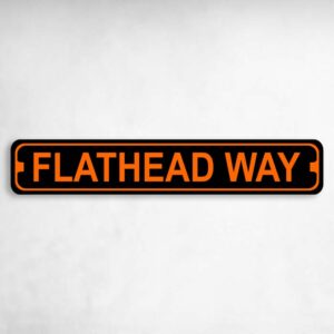 Flathead Way Harley Novelty Metal Street Sign to add to your sign collection.
