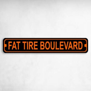 Fat Tire Blvd Novelty Harley Metal Novelty Metal Street Sign to add to your sign collection.