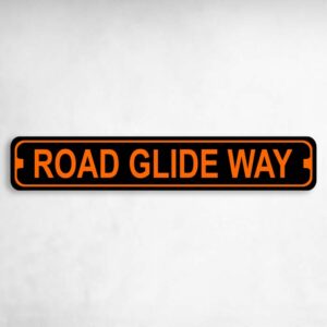 Road Glide Way Harley Novelty Metal Street Sign to add to your sign collection.