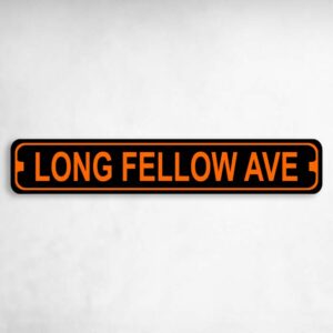 Long Fellow Ave Harley Novelty Metal Street Sign to add to your sign collection.