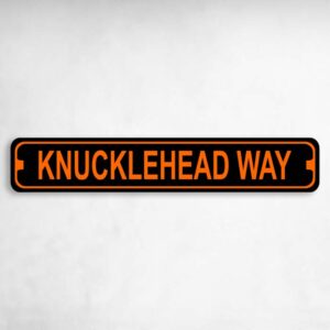 Knucklehead Way Harley Novelty Metal Street Sign to add to your sign collection.